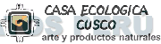 CASA ECOLOGICA CUSCO ARTE Y PRODUCTOS NATURALES