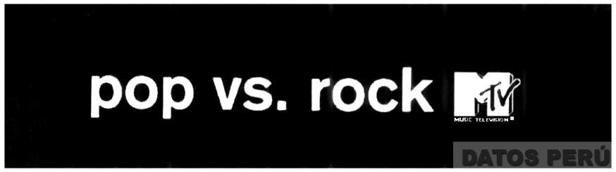 POP VS. ROCK MTV MUSIC TELEVISION