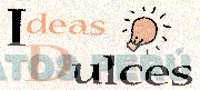 IDEAS DULCES