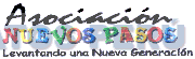 ASOCIACION NUEVOS PASOS LEVANTANDO UNA NUEVA GENERACION