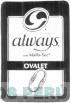 ALWAYS CON MALLA-SEC Y OVALET