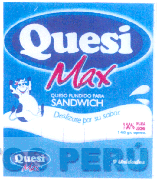 QUESI MAX DESLIZATE POR SU SABOR