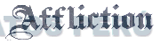 AFFLICTION