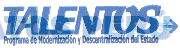TALENTOS PROGRAMA DE MODERNIZACION Y DESCENTRALIZACION DEL ESTADO