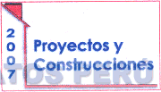 2007 PROYECTOS Y CONSTRUCCIONES