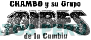 CHAMBO Y SU GRUPO LOS PIBES DE LA CUMBIA