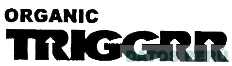 ORGANIC TRIGGRR