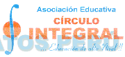 ASOCIACION EDUCATIVA CIRCULO INTEGRAL ...EDUCACION DE ALTO NIVEL!!