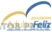 ASOCIACION ADULTOFELIZ COMPARTIENDO LA PLENITUD DE NUESTRAS VIDAS