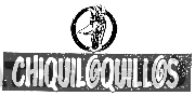 CHIQUILOQUILLOS