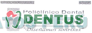 POLICLINICO DENTAL DENTUS DISEÑAMOS SONRISAS