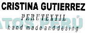 CRISTINA GUTIERREZ PERUTEXTIL HAND MADE AND DESING