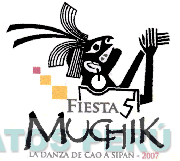 FIESTA MUCHIK LA DANZA DE CAO SIPAN - 2007