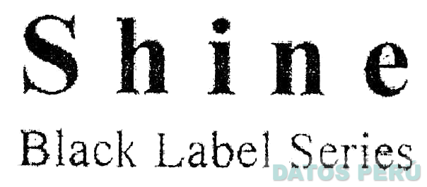 SHINE BLACK LABEL SERIES