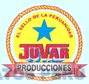 JUVAR PRODUCCIONES EL SELLO DE LA PERUANIDAD