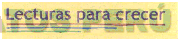 LECTURAS PARA CRECER
