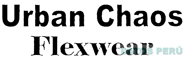 URBAN CHAOS FLEXWEAR