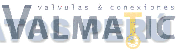 VALMATIC VALVULAS & CONEXIONES