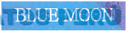BLUE MOON