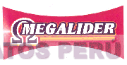 MEGALIDER