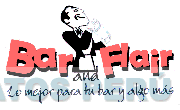 BAR AND FLAIR LO MEJOR PARA TU BAR Y ALGO MAS