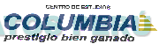 CENTRO DE ESTUDIOS COLUMBIA PRESTIGIO BIEN GANADO