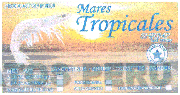 MARES TROPICALES