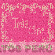 TRES CHIC