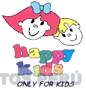HAPPY KIDS ONLY FOR KIDS