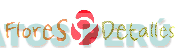 FLORES Y DETALLES