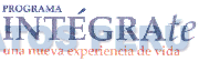 PROGRAMA INTEGRATE UNA NUEVA EXPERIENCIA DE VIDA
