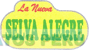 LA NUEVA SELVA ALEGRE