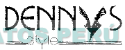 DENNYS STYLE