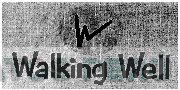 W WALKING WELL