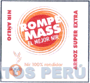 ROMPE MASS EL MEJOR NIR NIR 100% RENDIDOR NIR AÑEJO ARROZ SUPER EXTRA