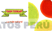 DON TOMAS ... LO MAS NATURAL