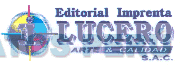 EDITORIAL IMPRENTA LUCERO ARTE & CALIDAD S.A.C.