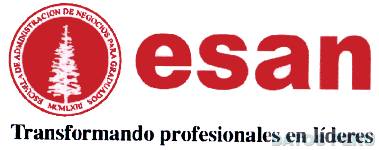 ESCUELA DE ADMINISTRACION DE NEGOCIOS PARA GRADUADOS MCMLXIII ESAN TRANSFORMANDO PROFESIONALES EN LIDERES