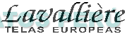 LAVALLIERE TELAS EUROPEAS