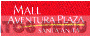 MALL AVENTURA PLAZA SANTA ANITA
