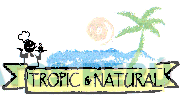 TROPIC & NATURAL