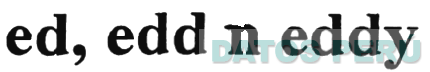 ED, EDD N EDDY
