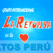 GRUPO INTERNACIONAL LA RETUMBA EN TU