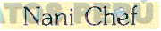 NANI CHEF