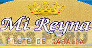 MI REYNA FILETE DE CABALLA