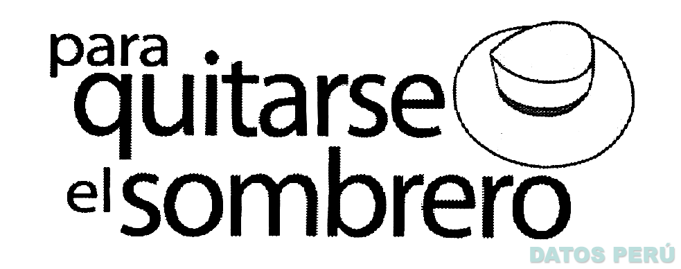 PARA QUITARSE EL SOMBRERO