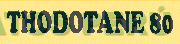 THODOTANE 80