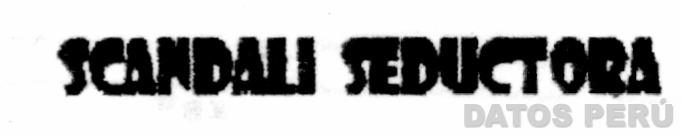 SCANDALI SEDUCTORA