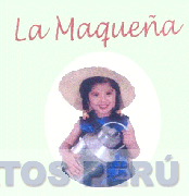 LA MAQUEÑA