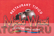 MISKI WASI RESTAURANT TIPICO EL ORIGINAL SABOR ANDINO